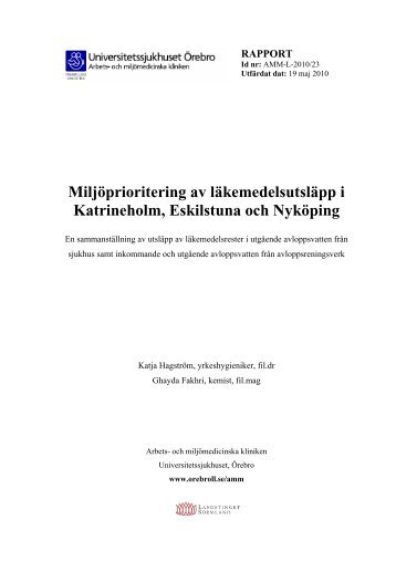 MiljÃ¶prioritering av lÃ¤kemedelsutslÃ¤pp i Katrineholm, Eskilstuna och ...