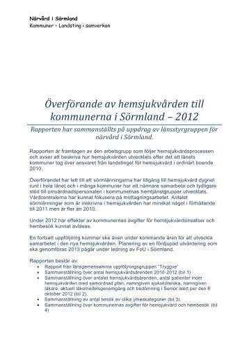 ÃverfÃ¶rande av hemsjukvÃ¥rden till kommunerna i SÃ¶rmland â 2012