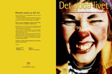 Det goda livet - studiematerial, 2005 - Landstinget SÃ¶rmland