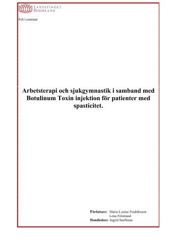 Arbetsterapi och sjukgymnastik i samband med Botulinum Toxin ...