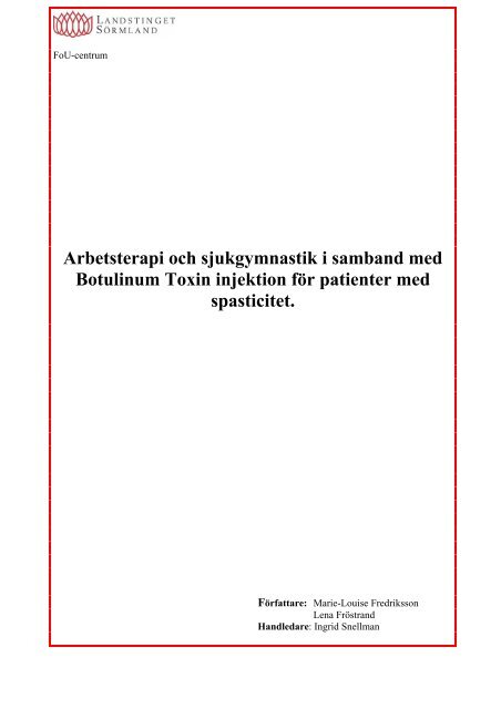 Arbetsterapi och sjukgymnastik i samband med Botulinum Toxin ...