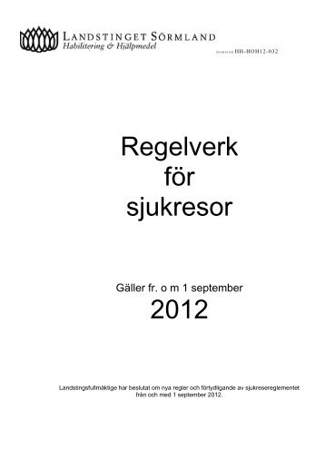 Regelverk Sjukresor 2012 1september.pdf, 143 kB - Landstinget ...
