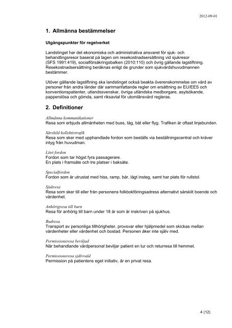 Regelverk Sjukresor 2012 1september.pdf, 143 kB - Landstinget ...