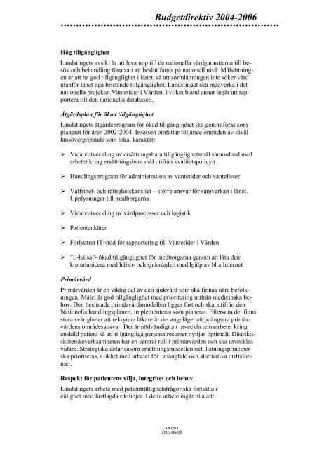 68 Direktiv fÃ¶r budget 2004 och flerÃ¥rsplan 2005-2006 - Landstinget ...