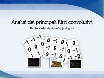 Intro all'analisi dei principali filtri convolutivi.pdf - SaLUG