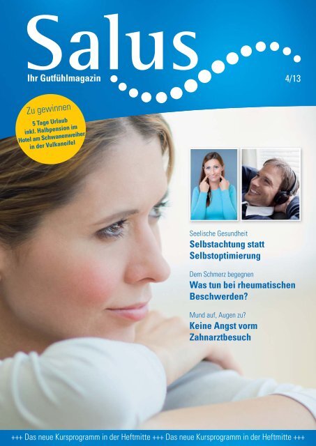 Ihr Gutfühlmagazin 4/13 Zu gewinnen Selbstachtung ... - Salus BKK