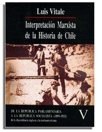 INTERPRETACION MARXISTA DE LA HISTORIA ... - Salvador Allende