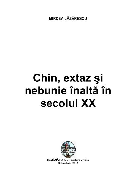 Chin, extaz Åi nebunie Ã®naltÄ Ã®n secolul XX