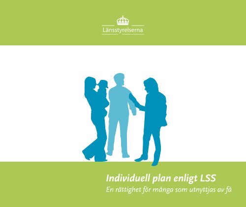 Individuell plan enligt LSS - en rÃ¤ttighet fÃ¶r mÃ¥nga - Socialstyrelsen