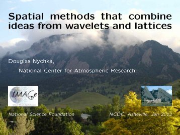 Spatial methods that combine ideas from wavelets and ... - SAMSI
