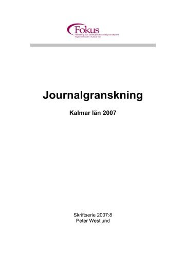 Journalgranskning - Fokus Kalmar lÃ¤n