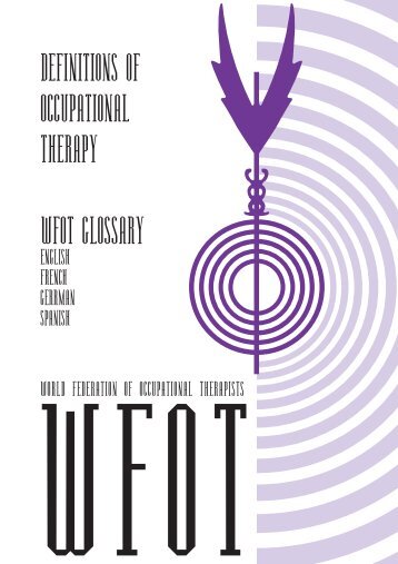 definitions of occupational therapy wfot glossary - Lexicool