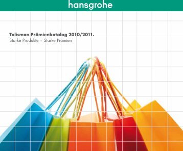 Talisman Prämienkatalog 2010/2011. Starke Produkte ... - Hansgrohe