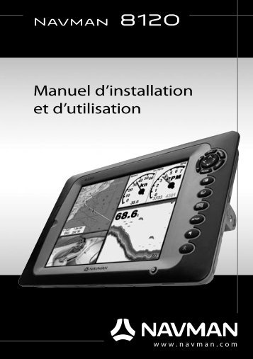 Manuel d'installation et d'utilisation - Navman Marine