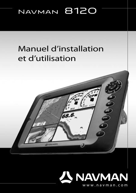 Manuel d'installation et d'utilisation - Navman Marine