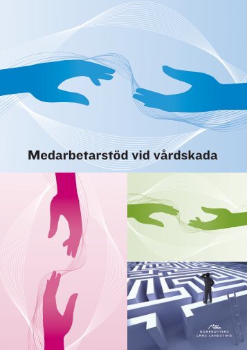 MedarbetarstÃ¶d vid vÃ¥rdskada