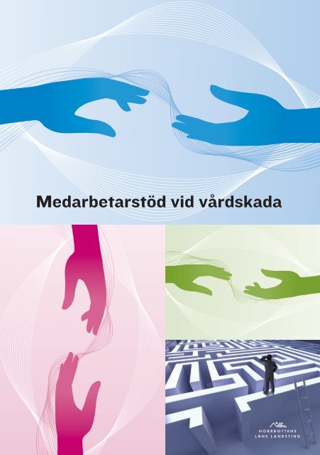 MedarbetarstÃ¶d vid vÃ¥rdskada