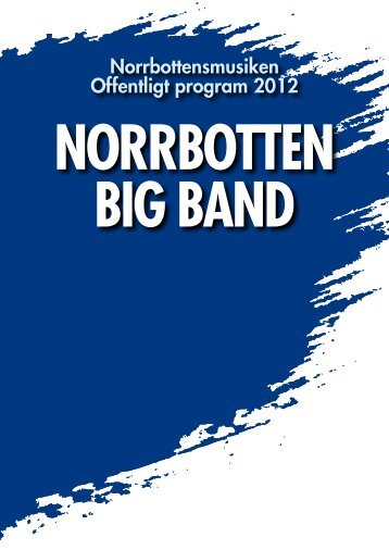 norrbotten big band - Norrbottens lÃ¤ns landsting