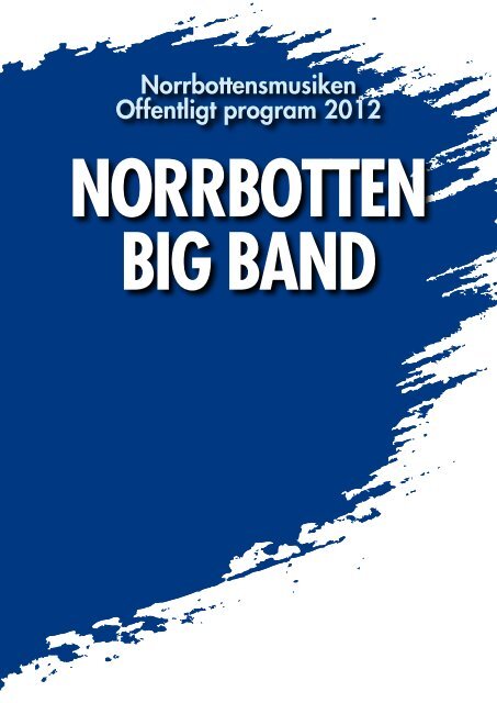 norrbotten big band - Norrbottens lÃ¤ns landsting