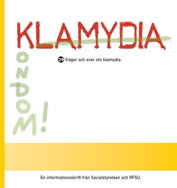 Klamydia : 29 frÃ¥gor och svar om klamydia