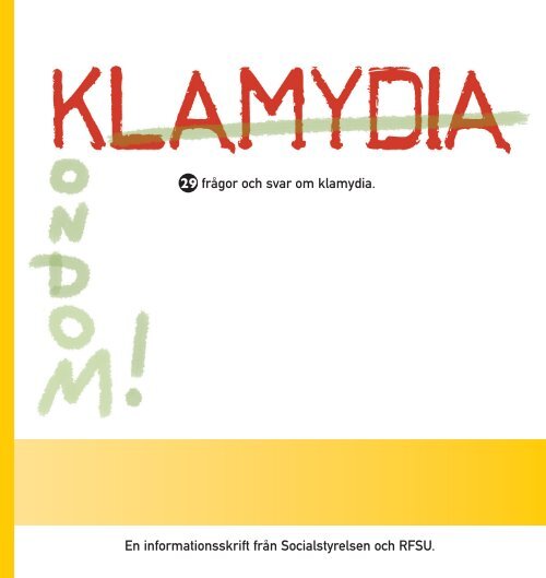Klamydia : 29 frÃ¥gor och svar om klamydia