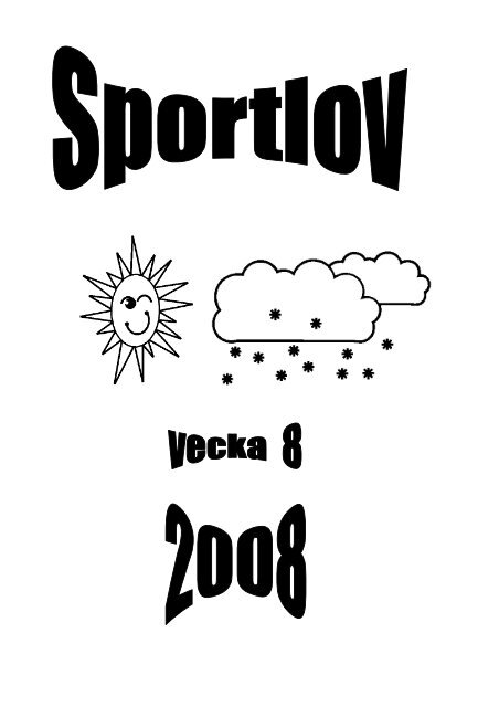 Se sportlovsprogram fÃ¶r vecka 8 (pdf, nytt fÃ¶nster)