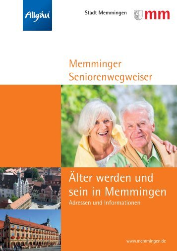 Memminger Seniorenwegweiser (pdf-Datei 2.3 ... - Stadt Memmingen