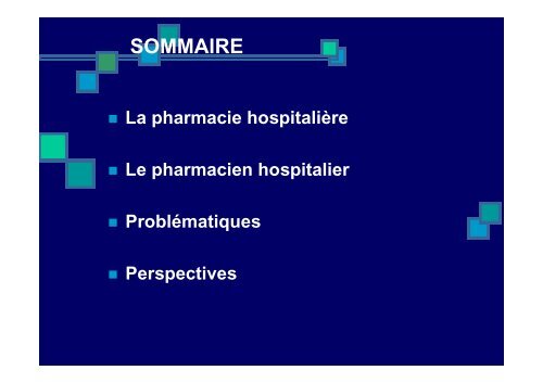 LA PHARMACIE HOSPITALIERE HOSPITALIERE