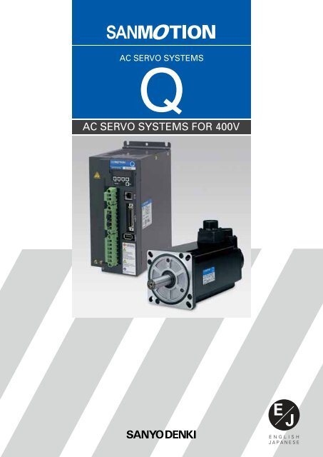 AC SERVO SYSTEMS FOR 400V - Sanyo Denki America, Inc.