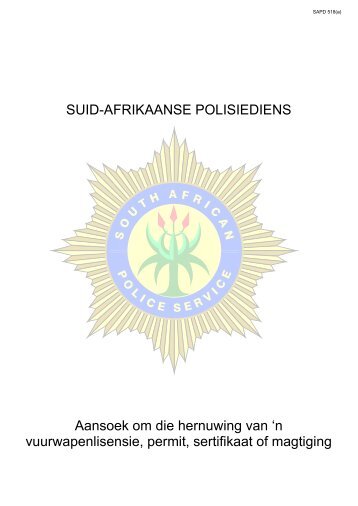SUID-AFRIKAANSE POLISIEDIENS Aansoek om die ... - Saps