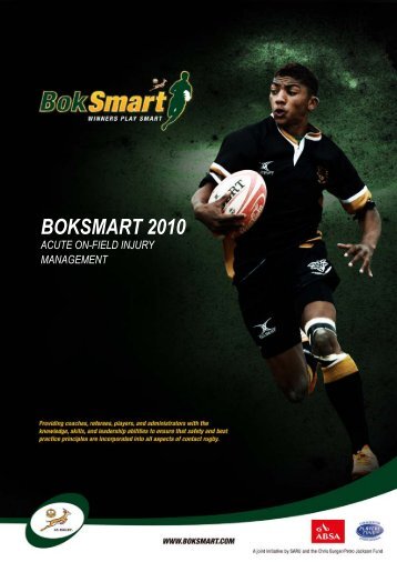 BokSmart 2010-Acute on field Injury Management - SA Rugby