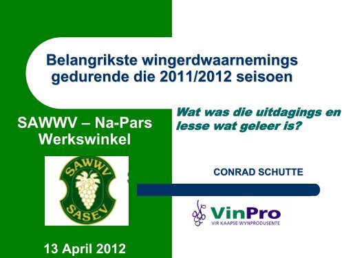 Wingerdwaarnemings van die 2011/2012 seisoen - Conrad Schutte