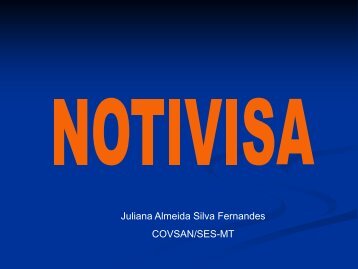Juliana Almeida Silva Fernandes COVSAN/SES-MT