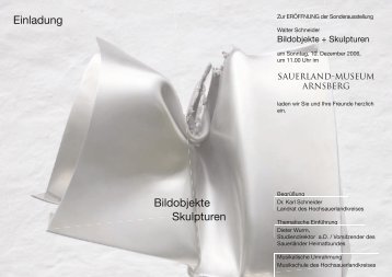 Walter Schneider, Bildobjekte und Skulpturen - Sauerland-Museum