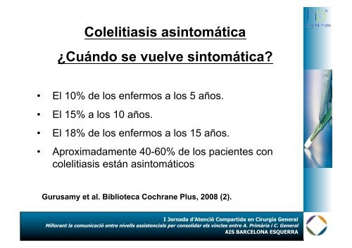 Colelitiasis asintomatica - Dr. G. Benarroch i Dra. P. Arrabal