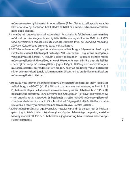 OrszÃ¡ggyÅ±lÃ©si beszÃ¡molÃ³ az ORTT 2007. Ã©vi tevÃ©kenysÃ©gÃ©rÅ‘l