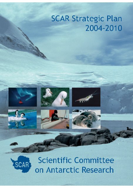 SCAR Strategic Plan - Scientific Committee on Antarctic Research