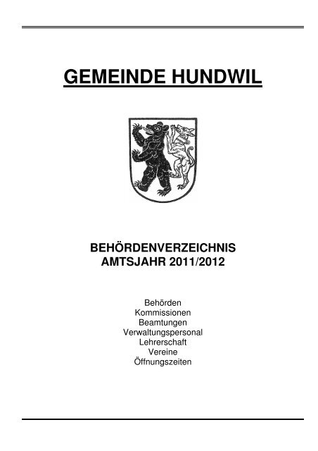 gemeinde hundwil behÃ¶rdenverzeichnis amtsjahr 2011/2012