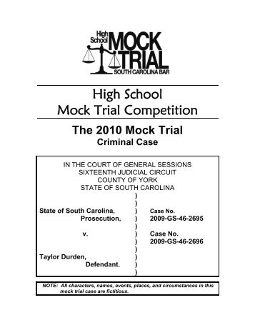 2010 Mock Trial Criminal Case - South Carolina Bar Association