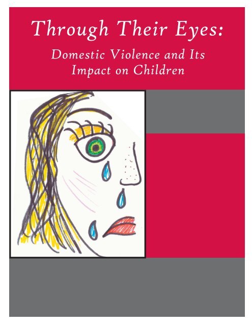 Through Their Eyes: Domestic Violence and It's Impact on Children