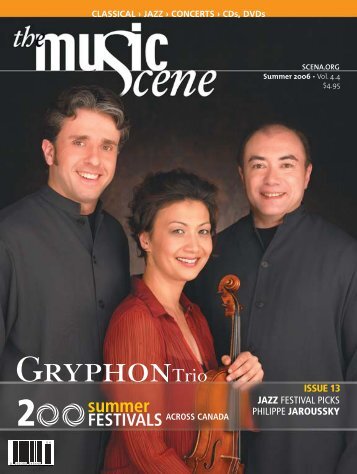 The Music Scene Summer 2006 Issue - La Scena Musicale