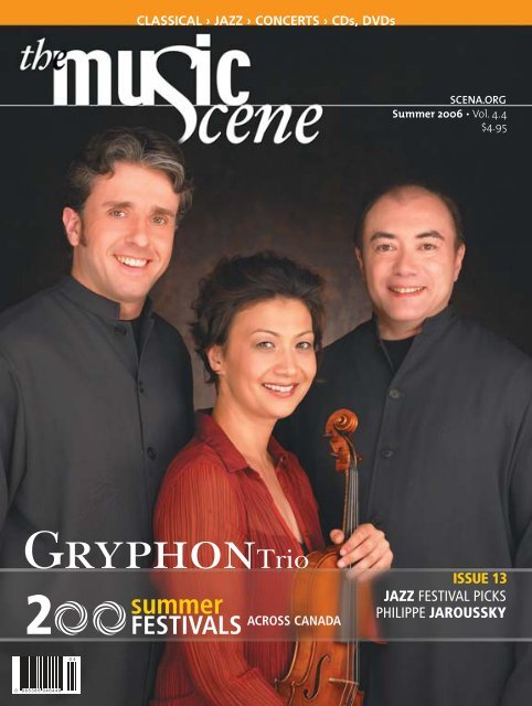 The Music Scene Summer 2006 Issue - La Scena Musicale