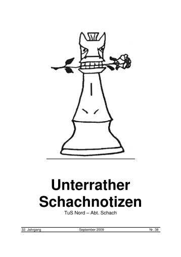 Unterrather Schachnotizen - TUS DÃƒÂ¼sseldorf-Nord eV