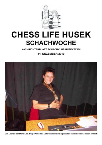 CHESS LIFE HUSEK SCHACHWOCHE - 14 12 2010 - Schachklub ...