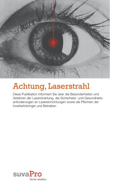 Achtung, Laserstrahl - Swissphotonics