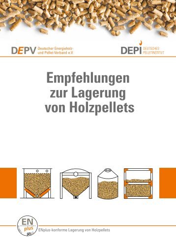 Empfehlungen zur Lagerung von Holzpellets - Depi