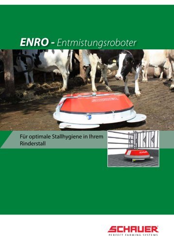 ENRO - Entmistungsroboter - Schauer Agrotronic GmbH