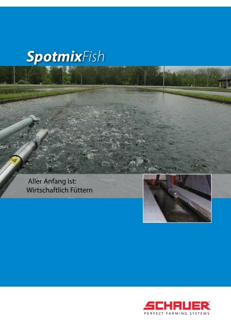 SpotmixFish - Schauer Agrotronic GmbH