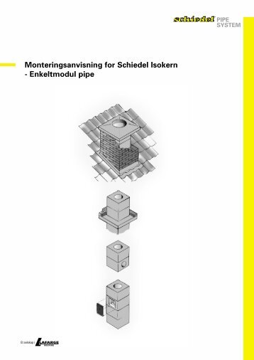 Monteringsanvisning for Schiedel Isokern - Enkeltmodul pipe