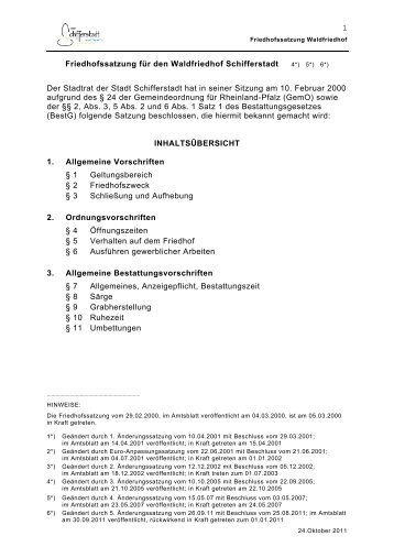 1 Friedhofssatzung fÃƒÂ¼r den Waldfriedhof Schifferstadt 4*) 5*) 6*) Der ...